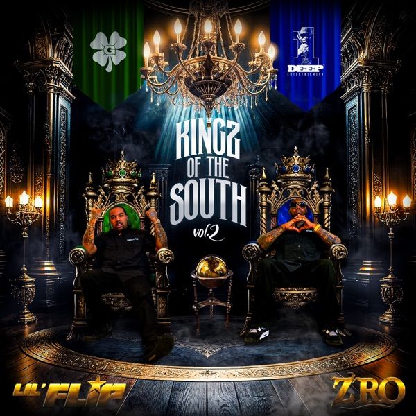 Kingz Of The South Vol. 2 (Album) – Lil Flip & Z-Ro | Trapaganda