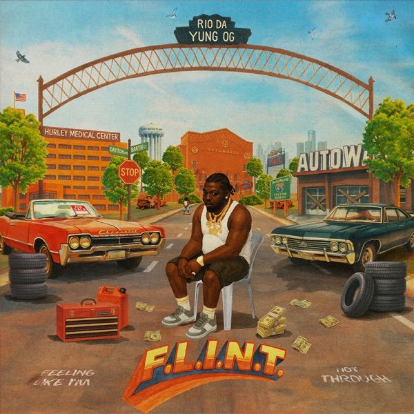 F.L.I.N.T. (Feeling Like I'm Not Through) (Album) – Rio Da Yung OG
